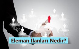 Eleman İlanları Nedir?