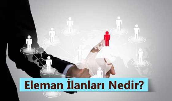 Eleman İlanları Nedir?